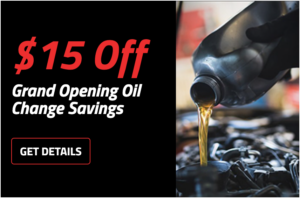 grand opening oil change coupon for $15 off next oil change